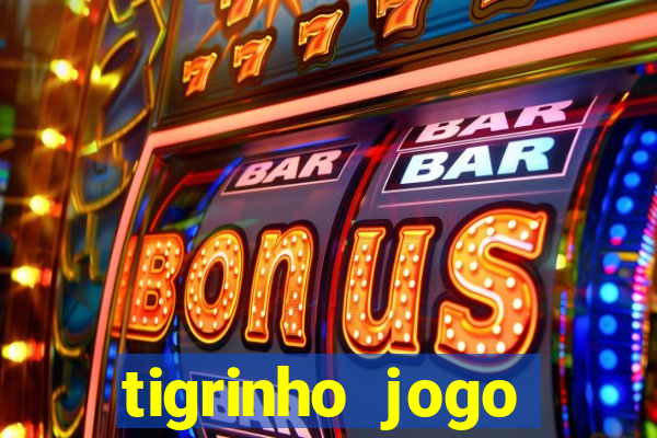 tigrinho jogo deposito minimo 1 real